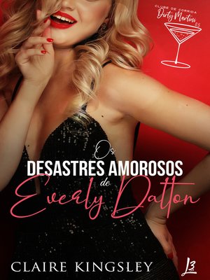 cover image of Os desastres amorosos de Everly Dalton